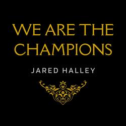 We Are The Champions