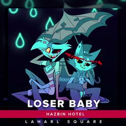 Loser Baby (From "Hazbin Hotel")