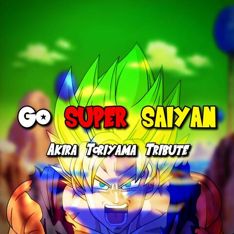 Go Super Saiyan