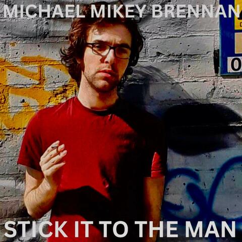 Stick It To The Man