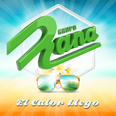 El Calor Llego