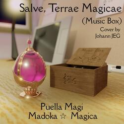 Salve, Terrae Magicae (From "Puella Magi Madoka Magica")