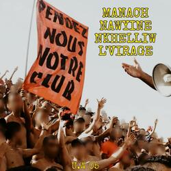 Manach nawyine nkhelliw l'virage