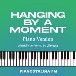 Hanging By A Moment