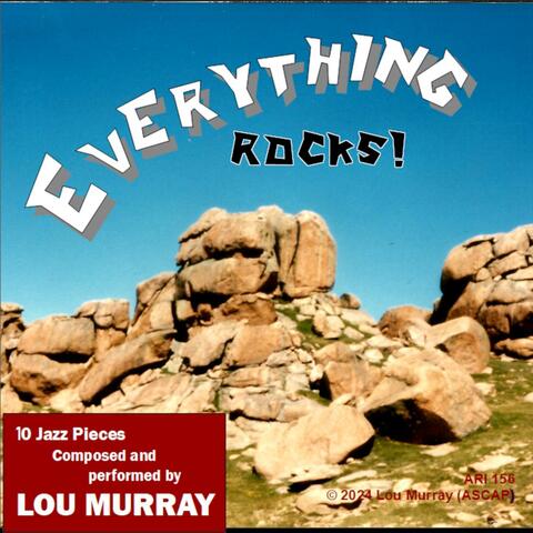 Everything Rocks!