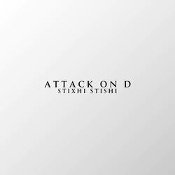 Attack on D (From "Attack on Titan")