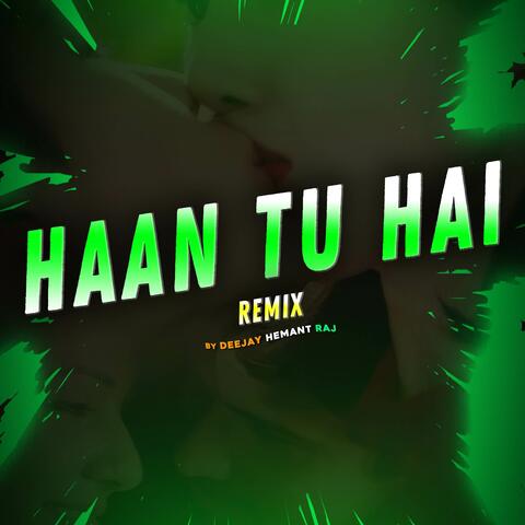 Haan Tu Hai