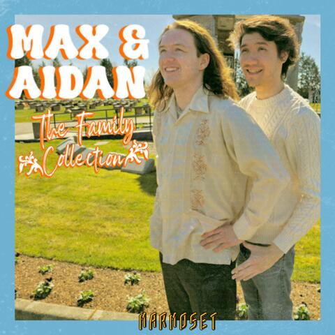 Max & Aidan: The Family Collection