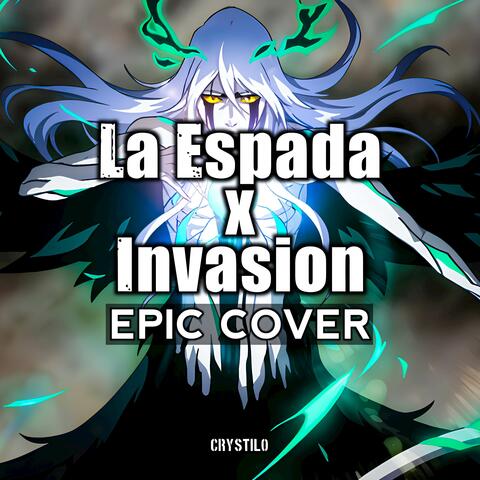 La Espada x Invasion (EPIC Cover)