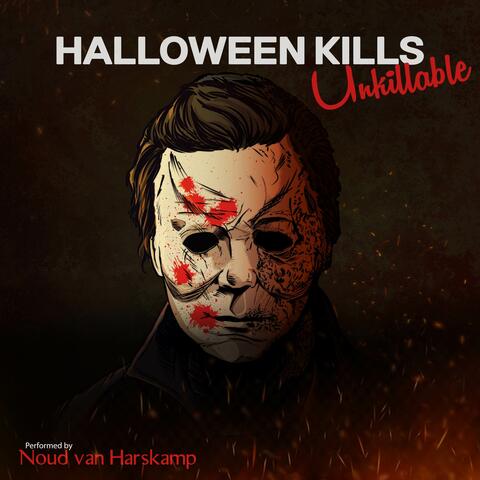 Unkillable (From "Halloween Kills") [Piano Version]