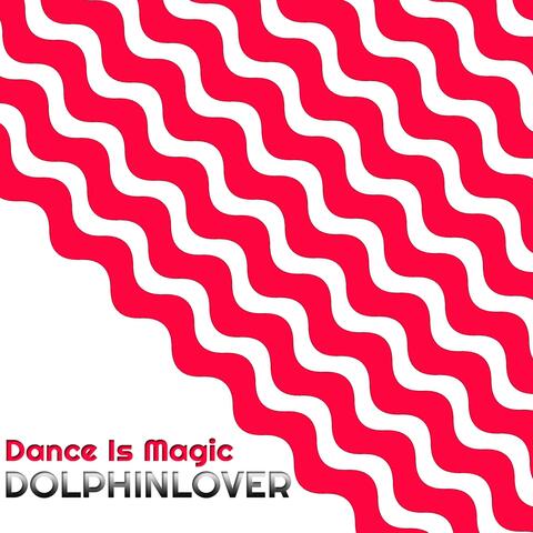 Dance Is Magic