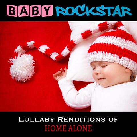 Lullaby Renditions of Home Alone