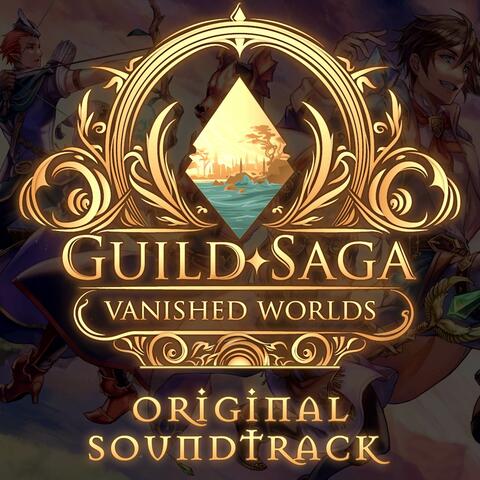 Guild Saga: Vanished Worlds Original Soundtrack
