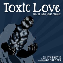 Toxic Love