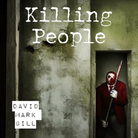 Killing People