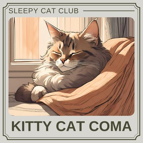 Kitty Cat Coma