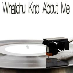 Whatchu Kno About Me (Originally Performed by GloRilla and Sexyy Red) [Instrumental]