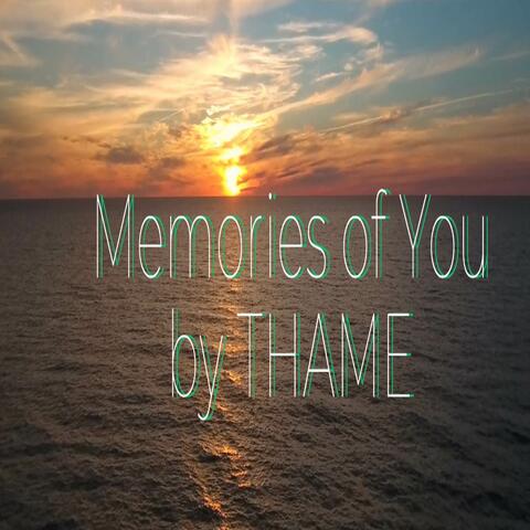 Memories of You