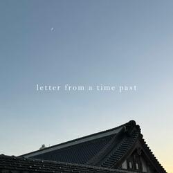 Letter From A Time Past