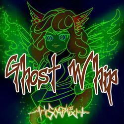 GHOST WHIP (NINJAGO SONG)