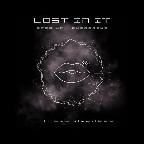 Lost In It - Overdrive