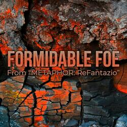 Formidable Foe (From "Metaphor: ReFantazio")