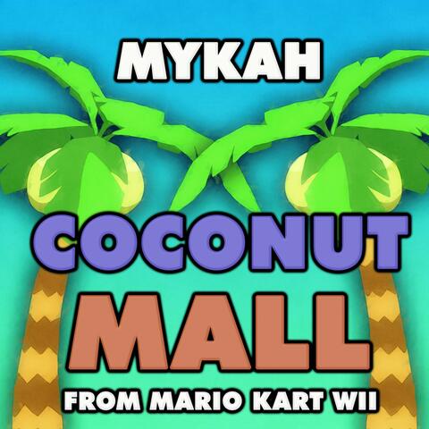 Coconut Mall (From "Mario Kart Wii")