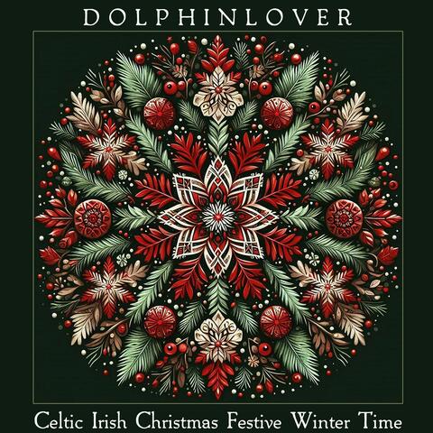 Celtic Irish Christmas Festive Winter Time
