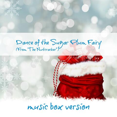 Dance of the Sugar Plum Fairy (From "The Nutcracker")