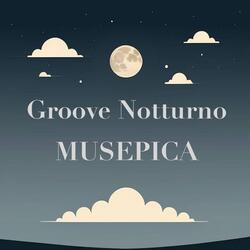 Groove Notturno