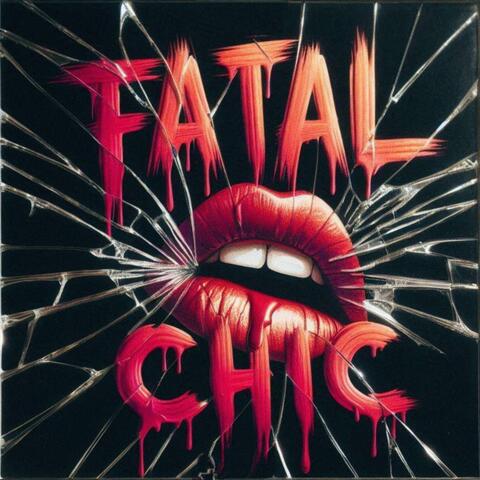 fatal chic
