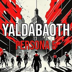 Yaldabaoth (From "Persona 5")