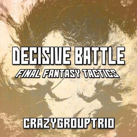 Decisive Battle (from "Final Fantasy Tactics")