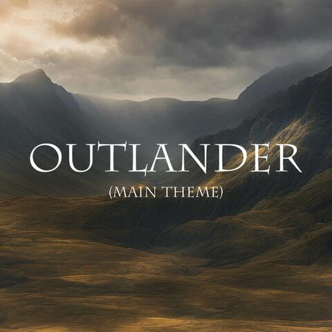 Outlander (Main Theme)