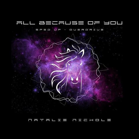 All Because of You - Overdrive