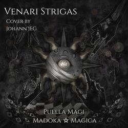 Venari Strigas (From "Puella Magi Madoka Magica")