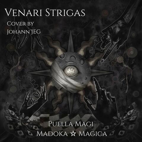 Venari Strigas (From "Puella Magi Madoka Magica")