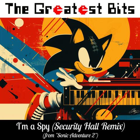 I'm a Spy (from "Sonic Adventure 2")