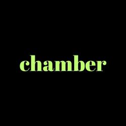 Chamber