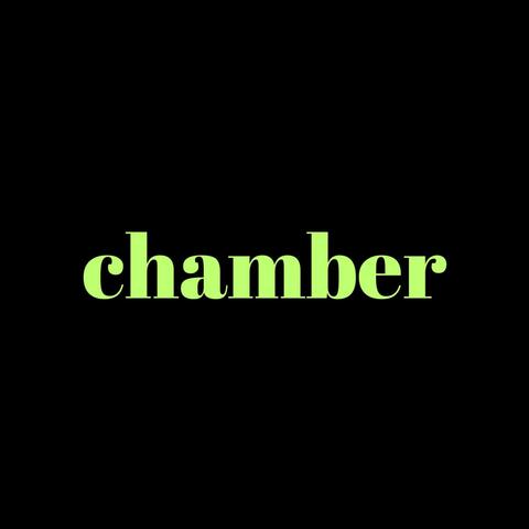 Chamber