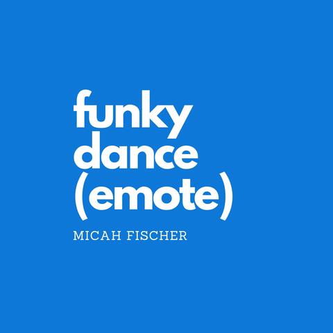 Funky Dance (Emote)