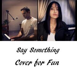 Say Something