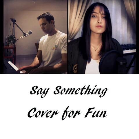 Say Something