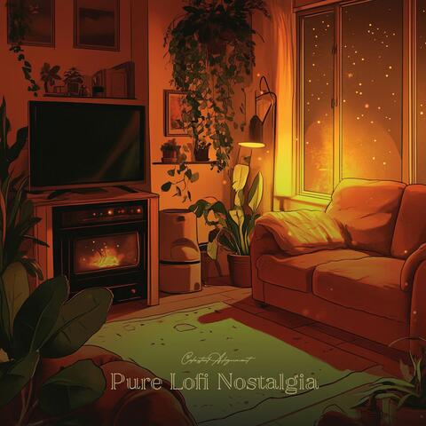 Pure Lofi Nostalgia