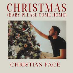 Christmas (Baby Please Come Home)