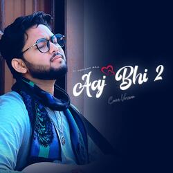 Aaj Bhi 2