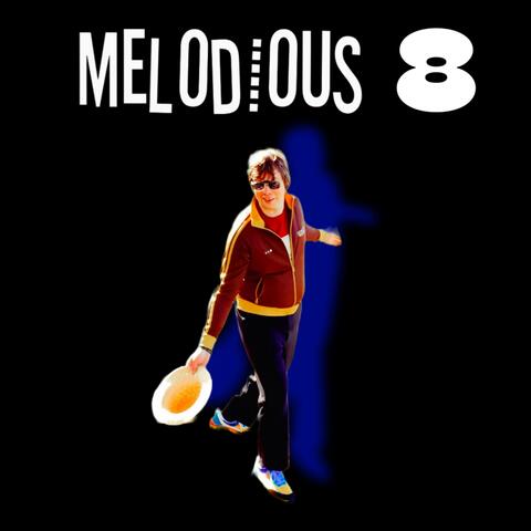 Melodious 8