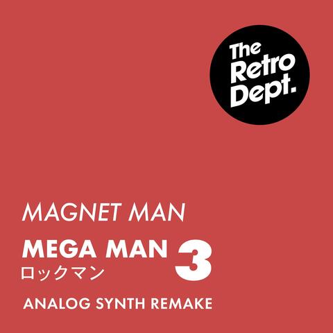 Magnet Man (From "Mega Man 3")