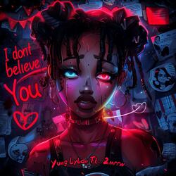 I Don’t Believe You