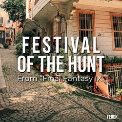 Festival of the Hunt (From "Final Fantasy IX")
